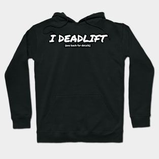 I Deadlift Hoodie